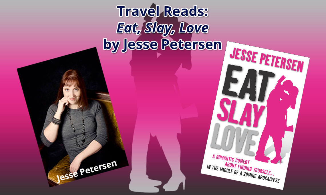 Eat Slay Love by Jesse Petersen