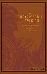 An Encyclopedia of Tolkien: The History and Mythology That Inspired Tolkien’s World