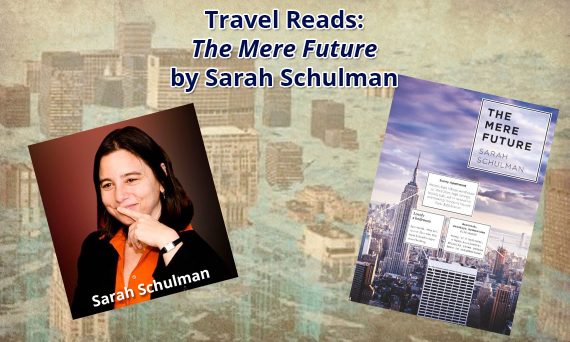 Review of The Mere Future by Sarah Schulman
